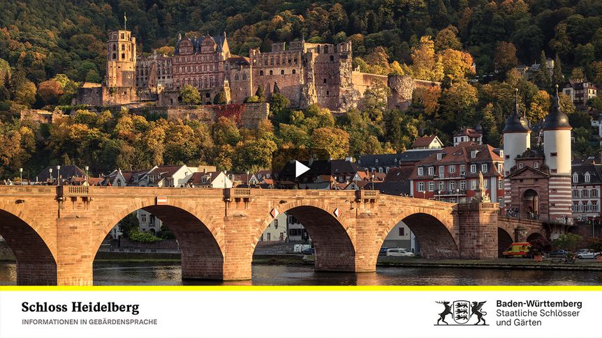 Filmstart Startbildschirm des Filmes "Schloss Heidelberg: Informationen in Gebärdensprache"